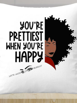 You're Prettiest When Throw Pillow
