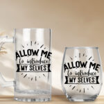 Allow Me To Introduces Myselves Beer Mug & Stemless Wine Glass