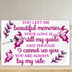 You Left Me Beautiful Memories Tabletop Display 10" x 8"