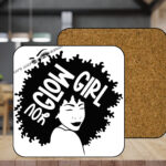 You Glow Girl Coasters with Corking Back