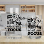 When Life Gets Blurry - Beer Mug & Stemless Wine Glass