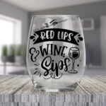 Red Lips anfd Wine Sip - Stemless Wine Glasses