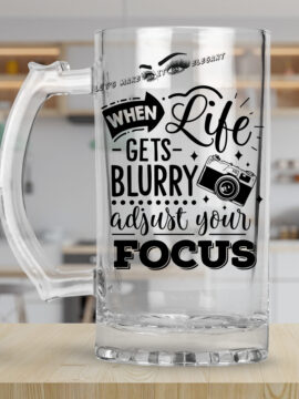 When Life Gets Blurry Beer Mug