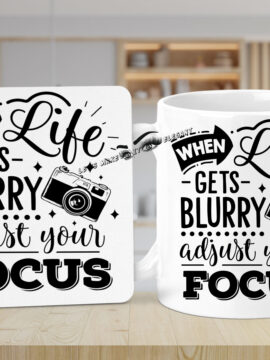 When Life Gets Blurry Mug & Coaster Set