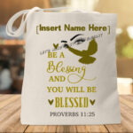 Be A Blessings Tote Bag