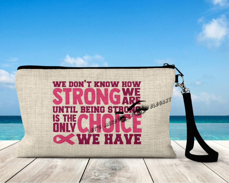 We Don’t Know How Strong Make Up Bag