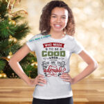 Who Needs To Be Good - Female T-Shirt