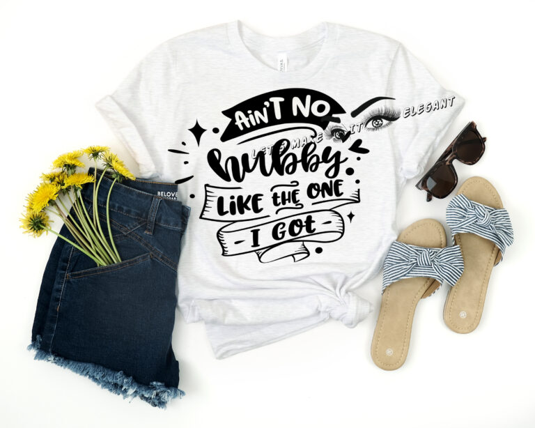 Ain't No Hubby Like - T-Shirt