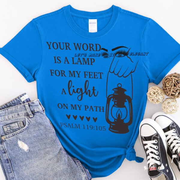 Your Word Is A Lamp - Female T-Shirt