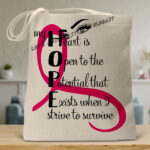 A Hope Strive to Survive Tote Bag