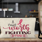 A Cure Worth Fighting For Make Up Bag