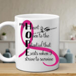 A Hope Strive to Survive - 11oz Mug