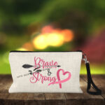 Brave and Strong - Make Up Bag
