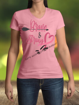 Brave and Strong - Female T-Shirt
