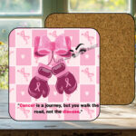 Cancer Awareness #180 Coaster