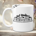 Go Away I'm Introverting Photo Mug