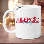 Allergic Photo Mug