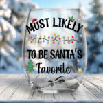 Most Likely To Be Santa’s Favorite Stemless Wine Glasses