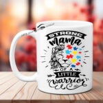 Strong Mama of a Little Warrior Photo Mug