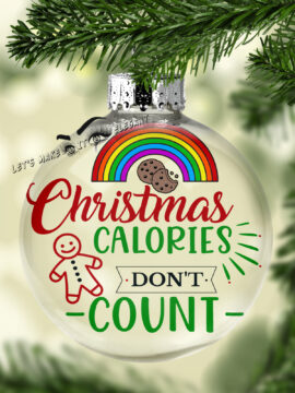 Christmas Calories Don t Count Name Ball Ornament