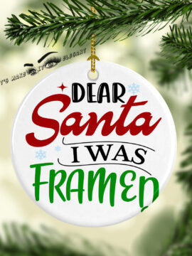 Dear Santa I Was Framed Ceramic Photo Ornament