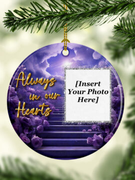 Always In Our Hearts Ceramic Photo Ornament
