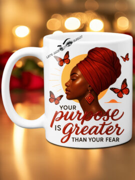 Your Purpose is Greater Photo Mug
