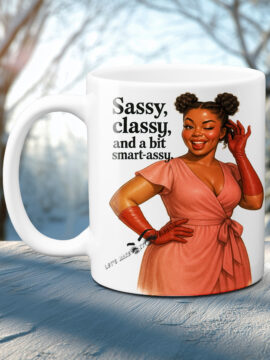Sassy Classy Photo Mug