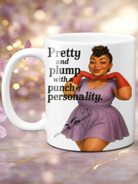 Pretty and Plump Photo Mug